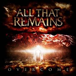 All That Remains : Overcome